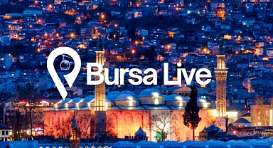 Bursa’yı Keşfetmenin En Keyifli Yolu: bursalive.com!