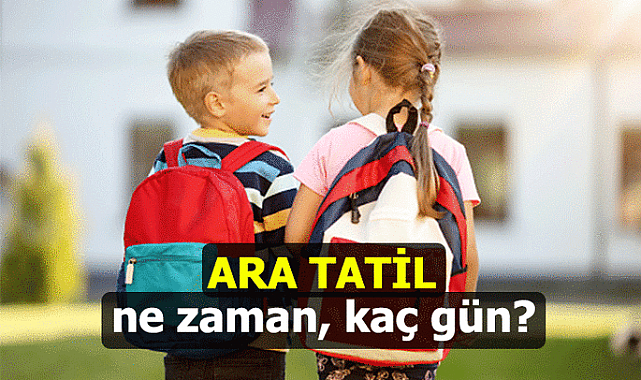 ARA TATİL BAŞLIYOR